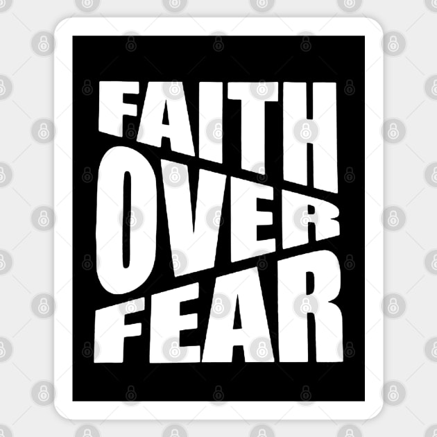 Faith Over Fear - Inspirational Calligraphy Art Sticker by Cult WolfSpirit 